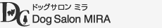 Dog Salon MIRA